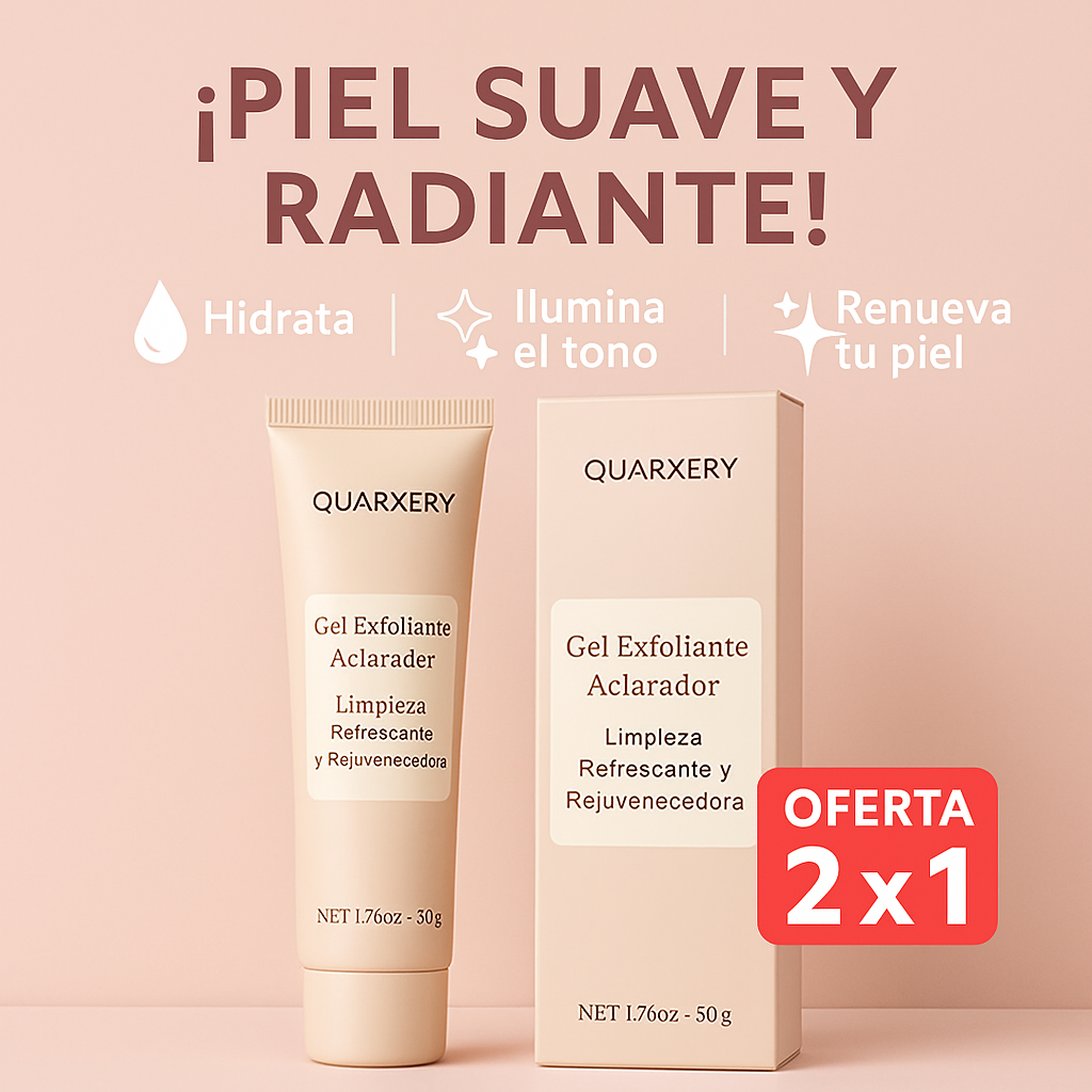 ✨ Gel Exfoliante Aclarador QUARXERY 60ml – Piel Radiante 2x1